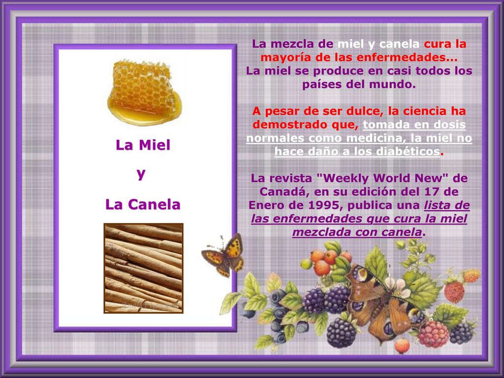 La mezcla de miel y canela cura la mayoría de las enfermedades