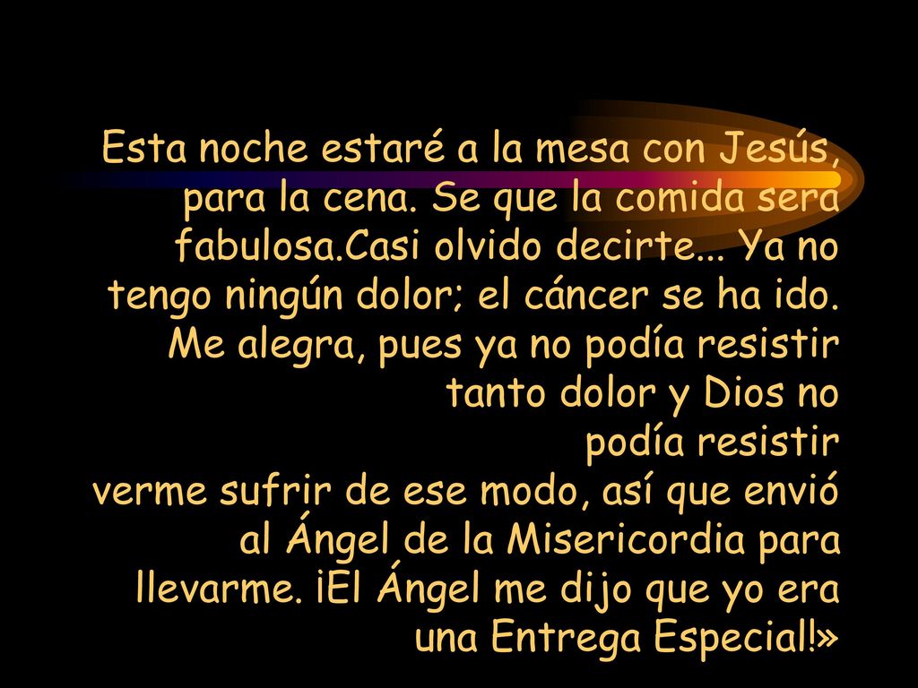 Esta noche estaré a la mesa con Jesús, para la cena