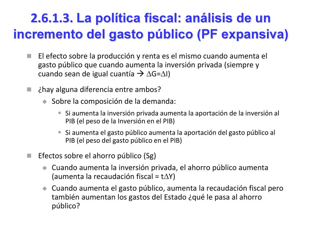 La política fiscal: análisis de un incremento del gasto público (PF expansiva)