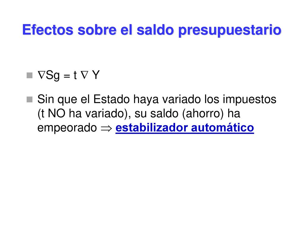 Efectos sobre el saldo presupuestario