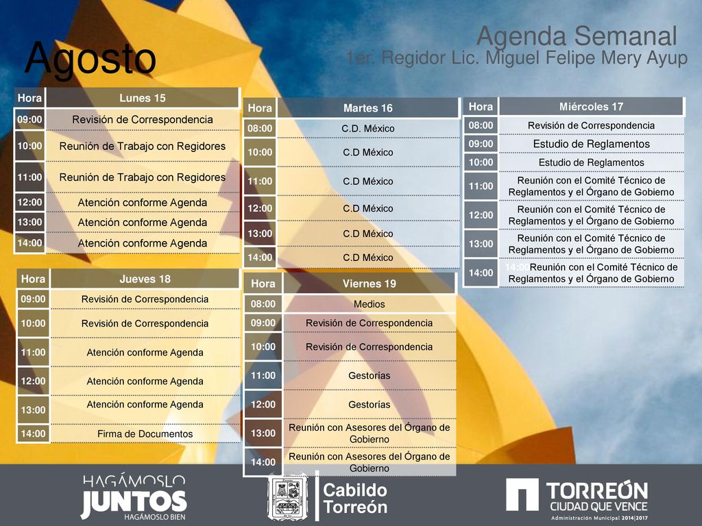 Agosto Agenda Semanal 1er. Regidor Lic. Miguel Felipe Mery Ayup