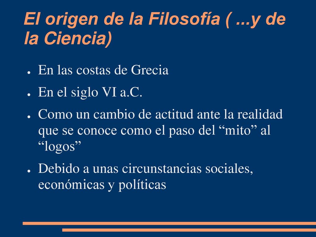 El origen de la Filosofía ( ...y de la Ciencia)