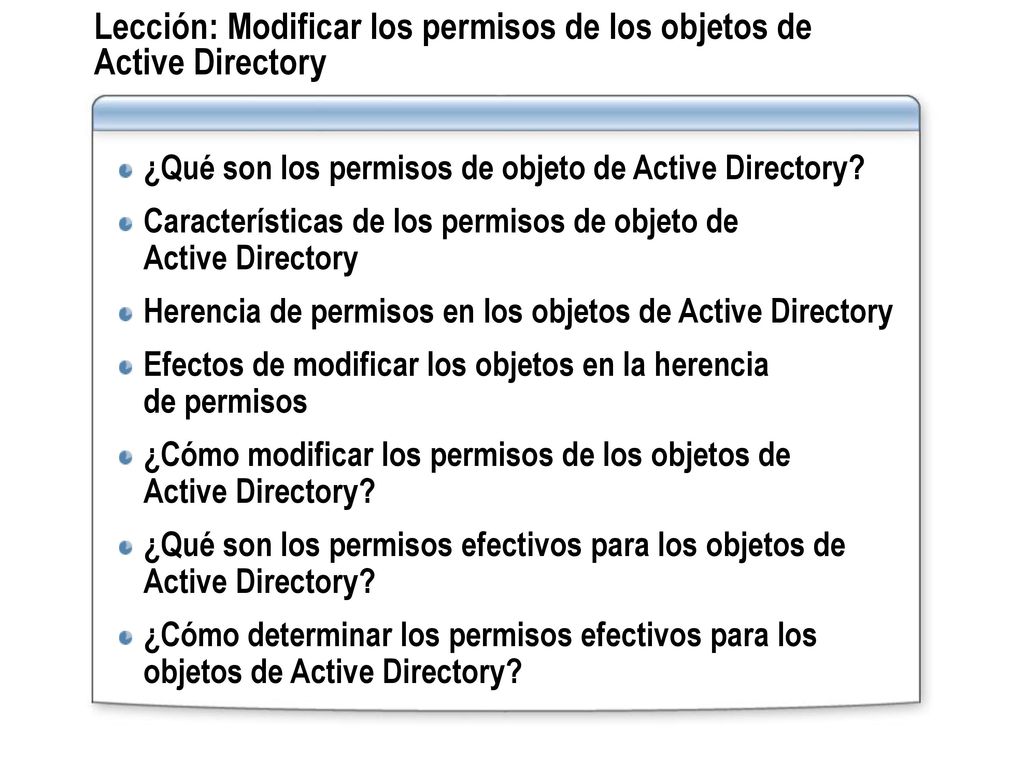 Lección: Modificar los permisos de los objetos de Active Directory