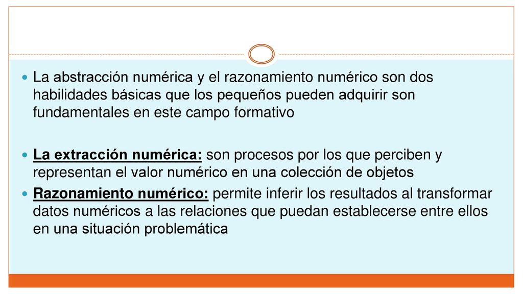 La abstracción numérica y el razonamiento numérico son dos habilidades básicas que los pequeños pueden adquirir son fundamentales en este campo formativo