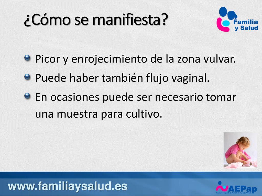 ¿Cómo se manifiesta Picor y enrojecimiento de la zona vulvar.