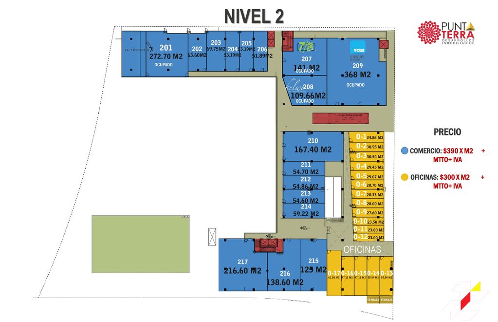 COMERCIO: $390 X M2 + MTTO+ IVA OFICINAS: $300 X M2 + MTTO+ IVA