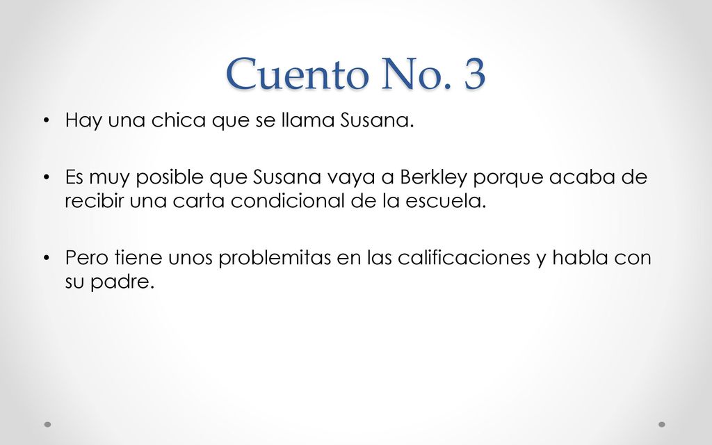 Cuento No. 3 Hay una chica que se llama Susana.