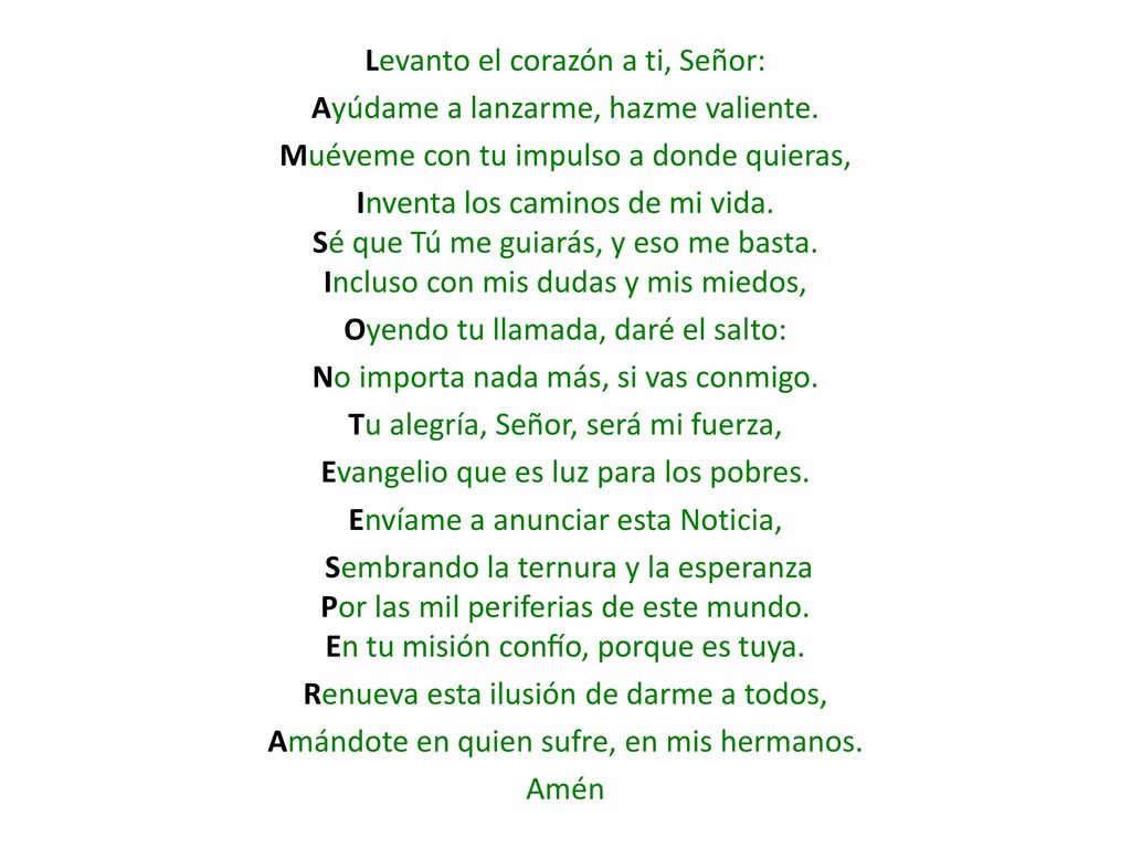 Levanto el corazón a ti, Señor: Ayúdame a lanzarme, hazme valiente