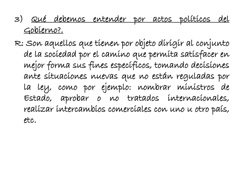 3) Qué debemos entender por actos políticos del Gobierno