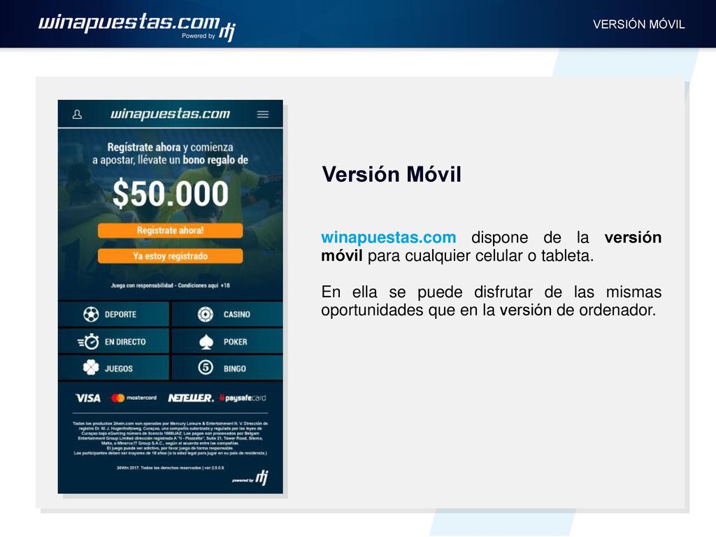 Powered by VERSIÓN MÓVIL. Versión Móvil. winapuestas.com dispone de la versión móvil para cualquier celular o tableta.