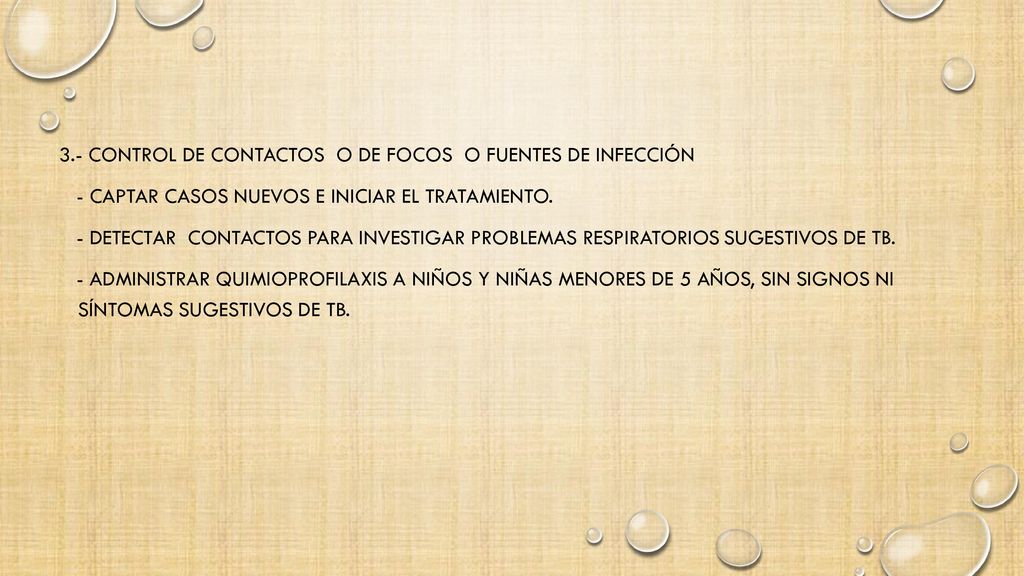 3.- Control de contactos o de focos o fuentes de infección