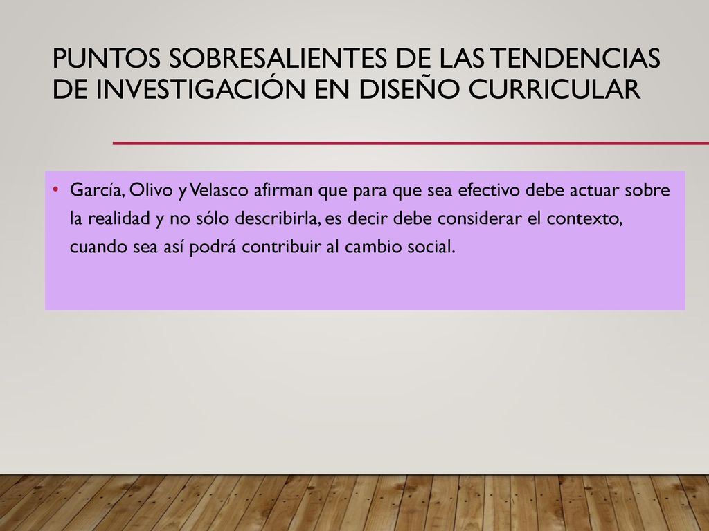 Puntos sobresalientes de las tendencias de investigación en diseño curricular