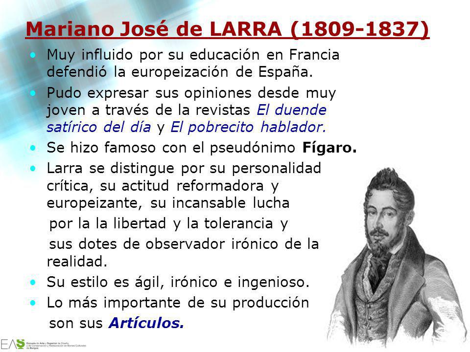 Mariano José de LARRA ( )
