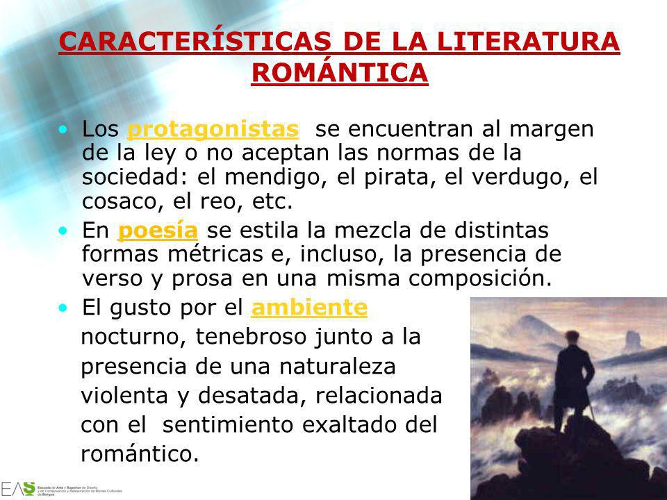 CARACTERÍSTICAS DE LA LITERATURA ROMÁNTICA