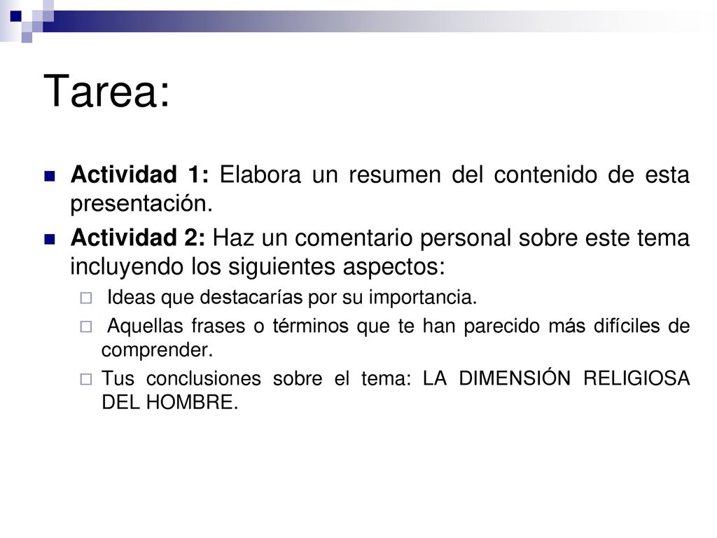 Tarea: Actividad 1: Elabora un resumen del contenido de esta presentación.