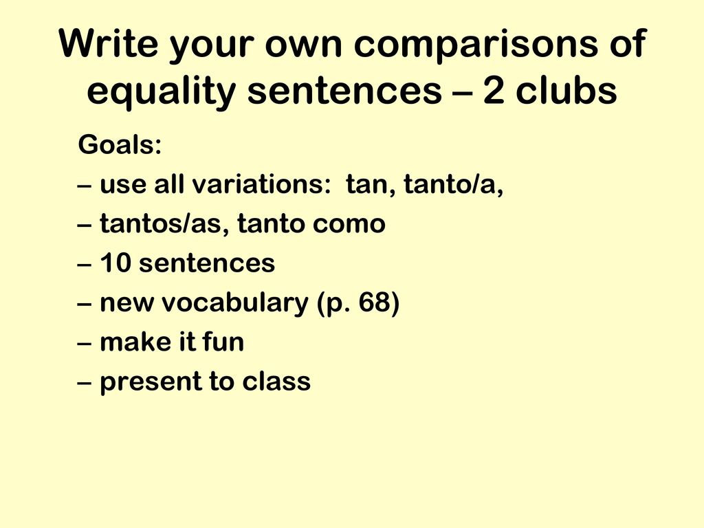 Write your own comparisons of equality sentences – 2 clubs