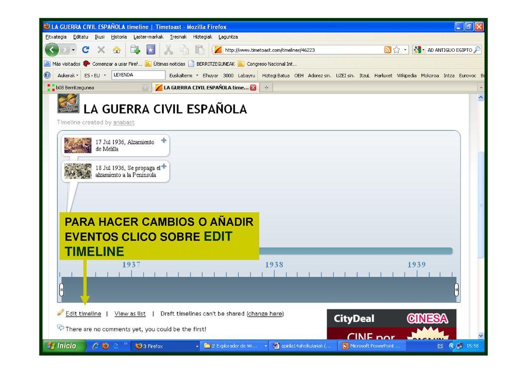 PARA HACER CAMBIOS O AÑADIR EVENTOS CLICO SOBRE EDIT TIMELINE
