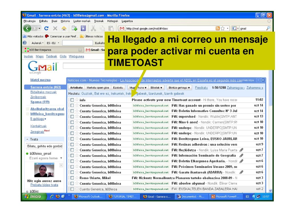 Ha llegado a mi correo un mensaje para poder activar mi cuenta en TIMETOAST