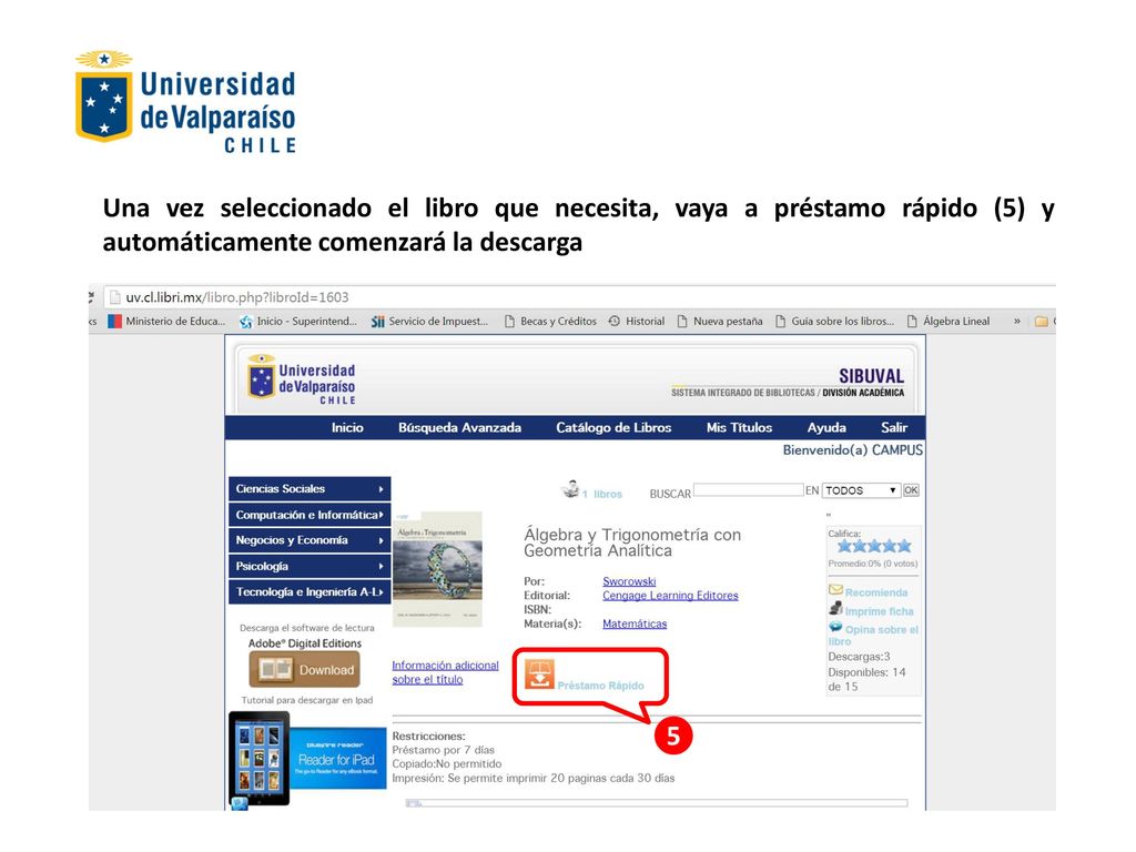 Una vez seleccionado el libro que necesita, vaya a préstamo rápido (5) y automáticamente comenzará la descarga