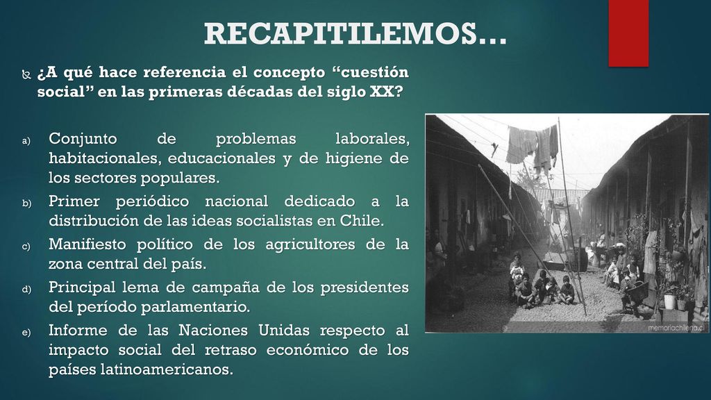 RECAPITILEMOS… ¿A qué hace referencia el concepto cuestión social en las primeras décadas del siglo XX