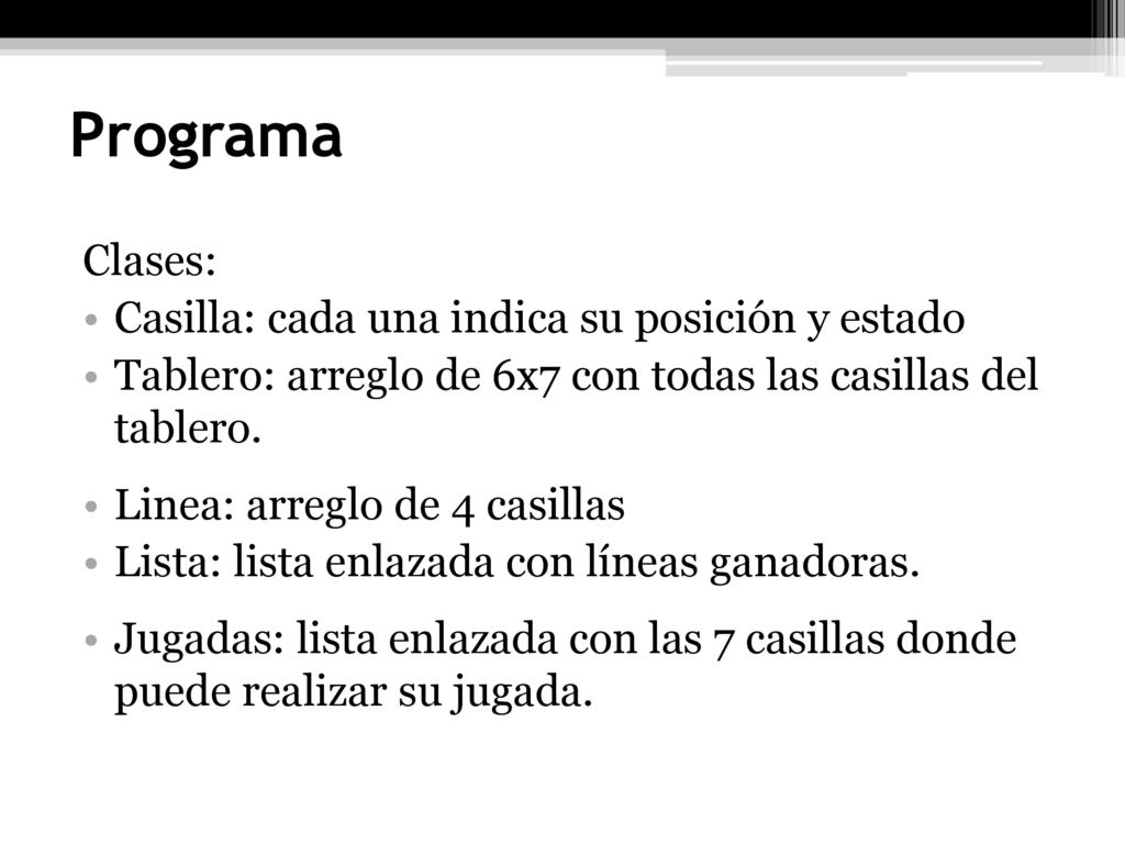 Programa Clases: Casilla: cada una indica su posición y estado