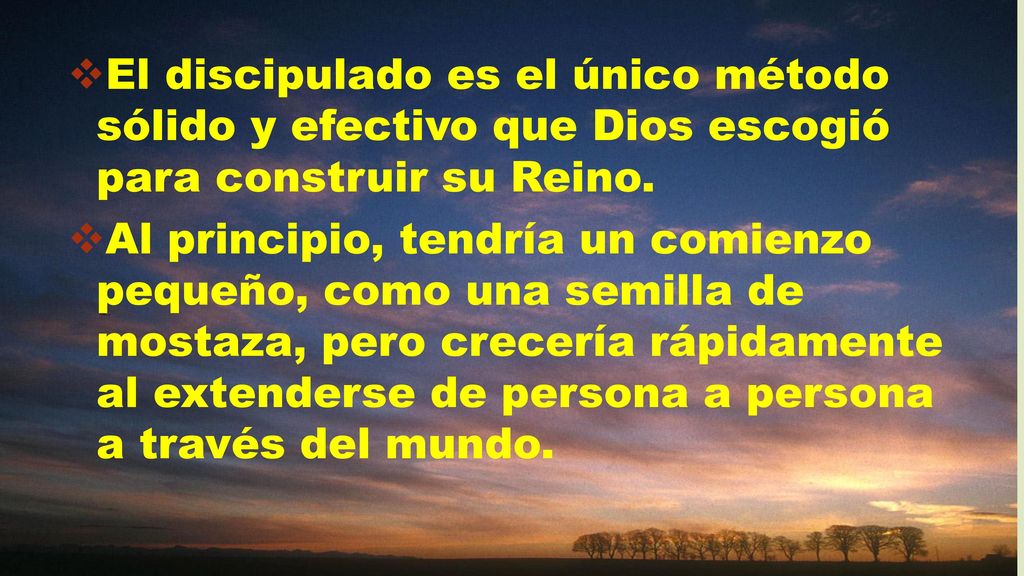 El discipulado es el único método sólido y efectivo que Dios escogió para construir su Reino.