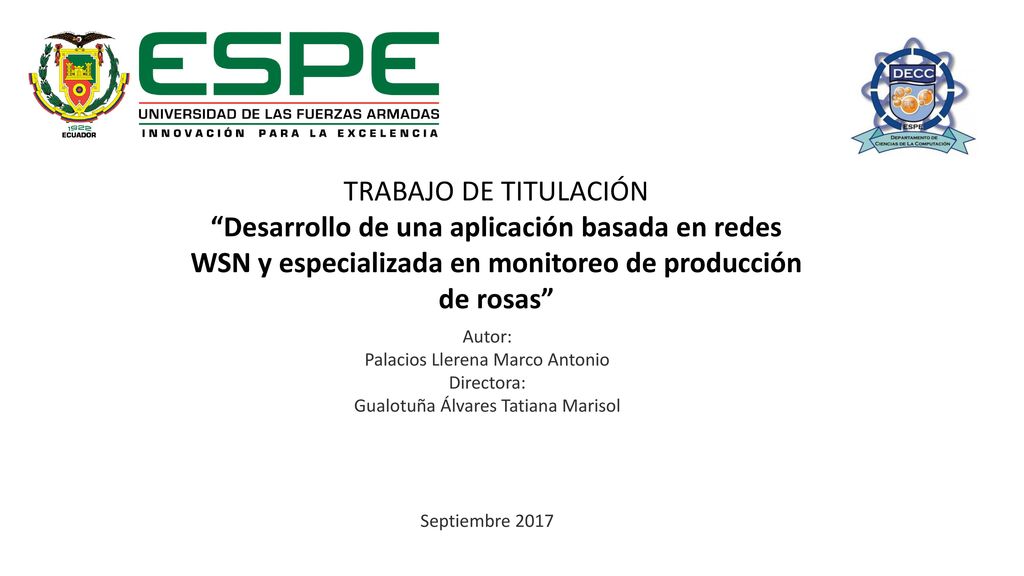 TRABAJO DE TITULACIÓN Desarrollo de una aplicación basada en redes WSN y especializada en monitoreo de producción de rosas