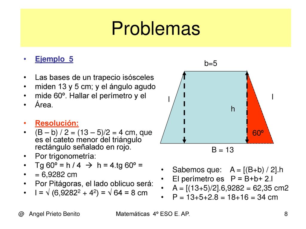 Problemas Ejemplo_5 b=5 Las bases de un trapecio isósceles
