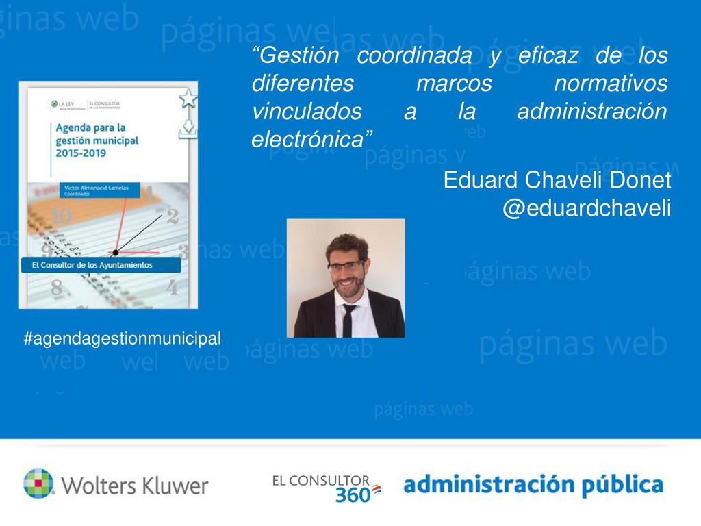 Gestión coordinada y eficaz de los diferentes marcos normativos vinculados a la administración electrónica