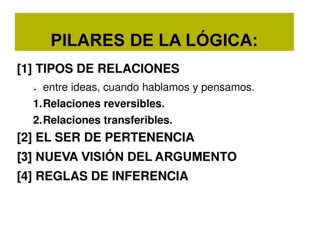 PILARES DE LA LÓGICA: [1] TIPOS DE RELACIONES