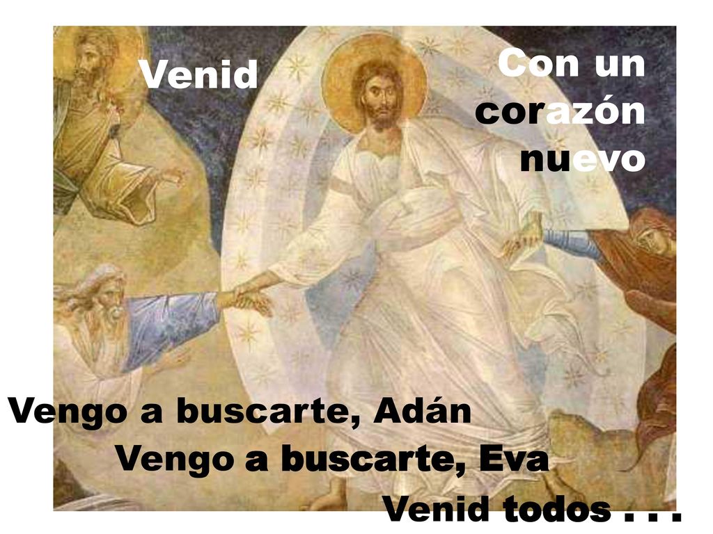 Con un corazón nuevo Venid Vengo a buscarte, Adán