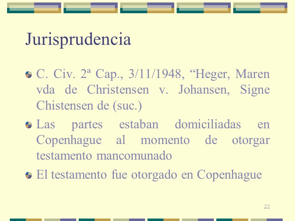 Jurisprudencia C. Civ. 2ª Cap., 3/11/1948, Heger, Maren vda de Christensen v. Johansen, Signe Chistensen de (suc.)