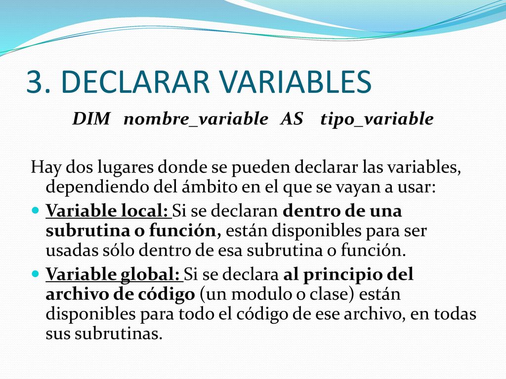 DIM nombre_variable AS tipo_variable