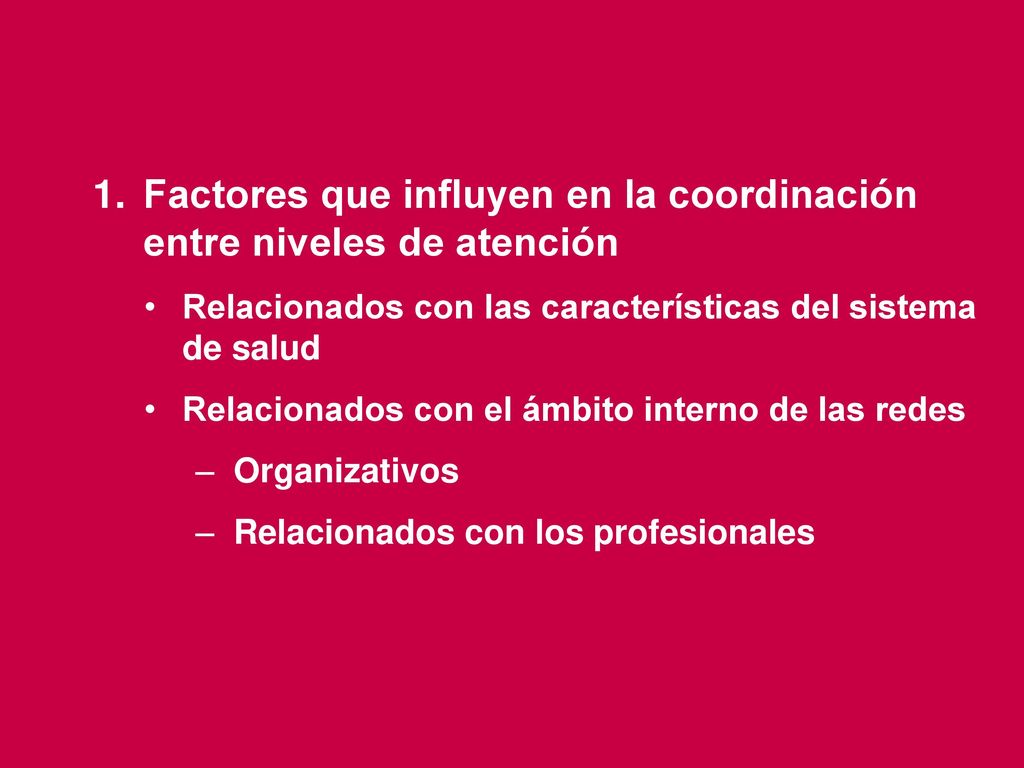 Factores que influyen en la coordinación entre niveles de atención