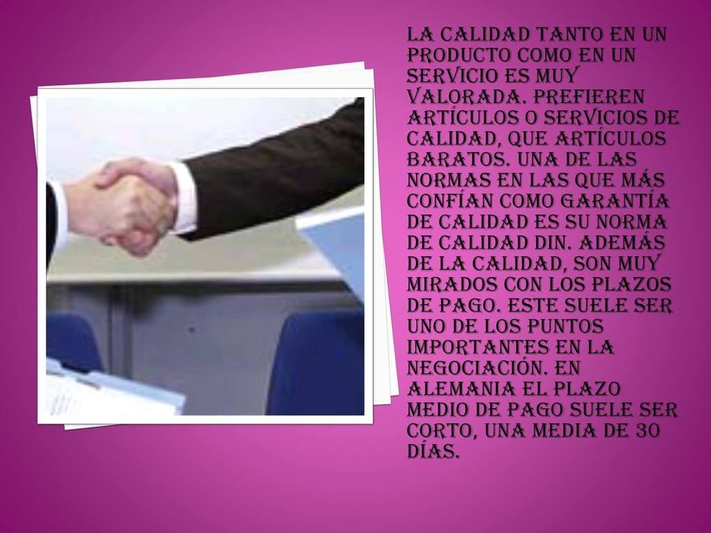 La calidad tanto en un producto como en un servicio es muy valorada