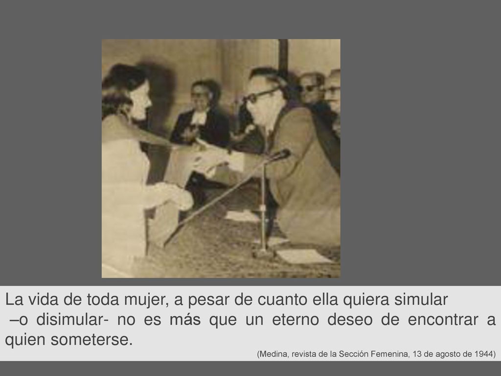 La vida de toda mujer, a pesar de cuanto ella quiera simular