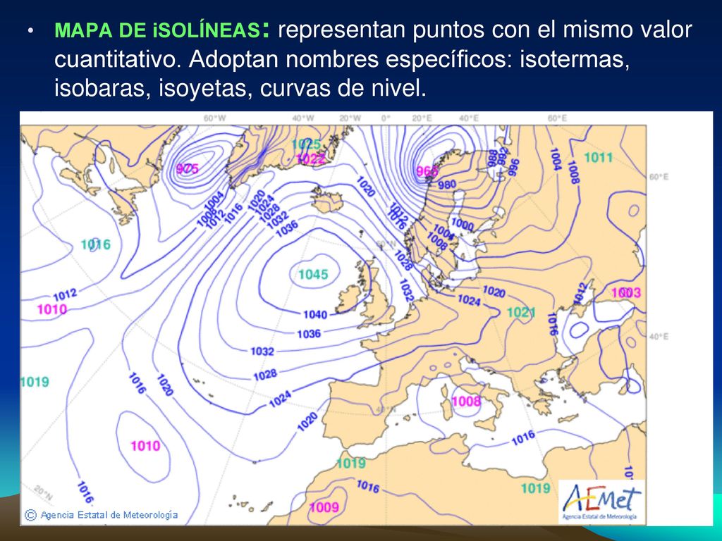 MAPA DE iSOLÍNEAS: representan puntos con el mismo valor cuantitativo