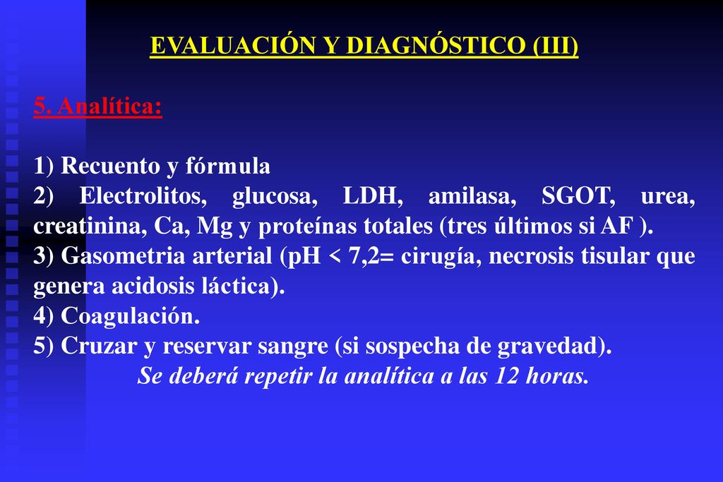 EVALUACIÓN Y DIAGNÓSTICO (III) 5. Analítica: 1) Recuento y fórmula