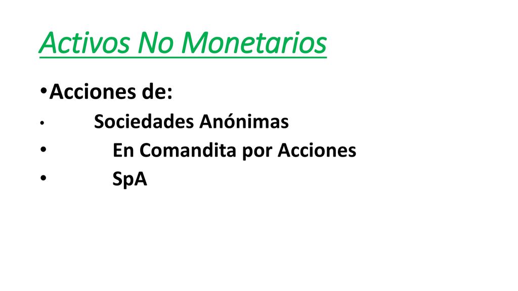 Activos No Monetarios Acciones de: En Comandita por Acciones SpA