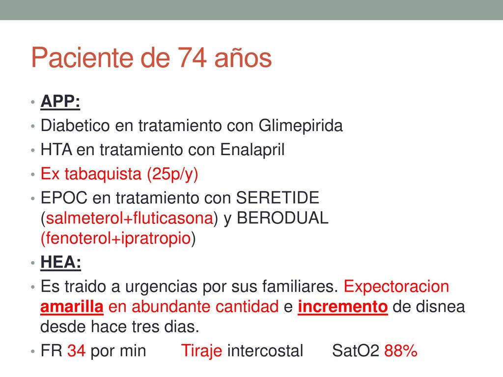 Paciente de 74 años APP: Diabetico en tratamiento con Glimepirida