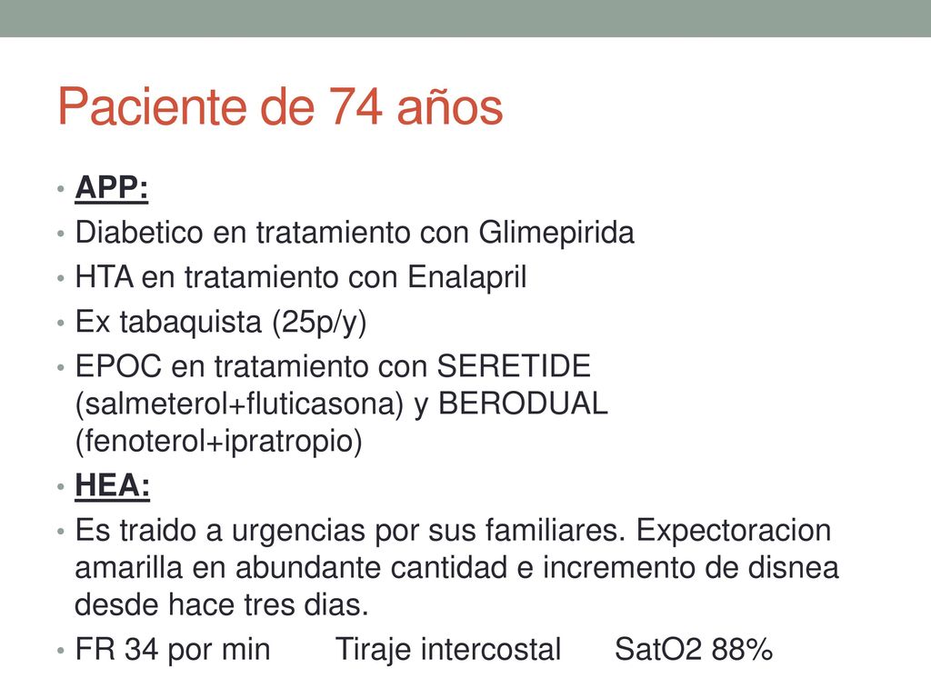 Paciente de 74 años APP: Diabetico en tratamiento con Glimepirida