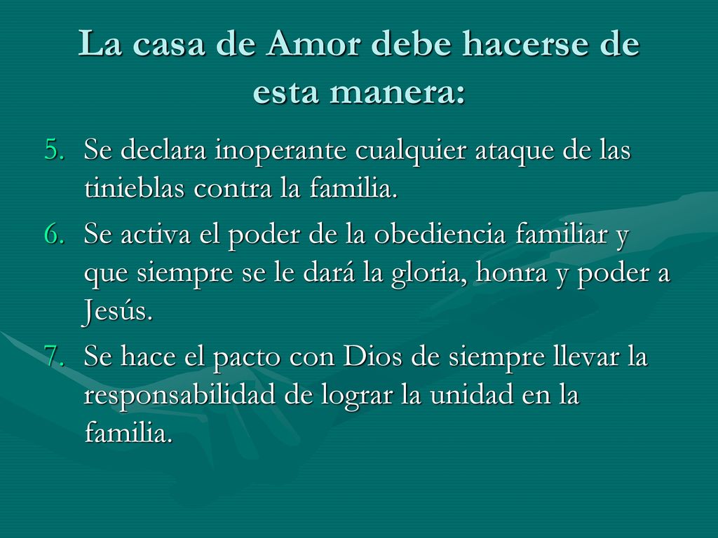 La casa de Amor debe hacerse de esta manera: