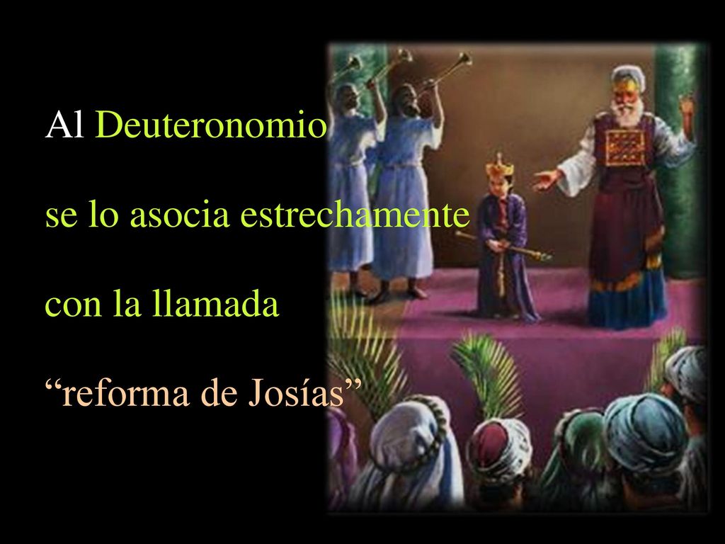 se lo asocia estrechamente con la llamada reforma de Josías