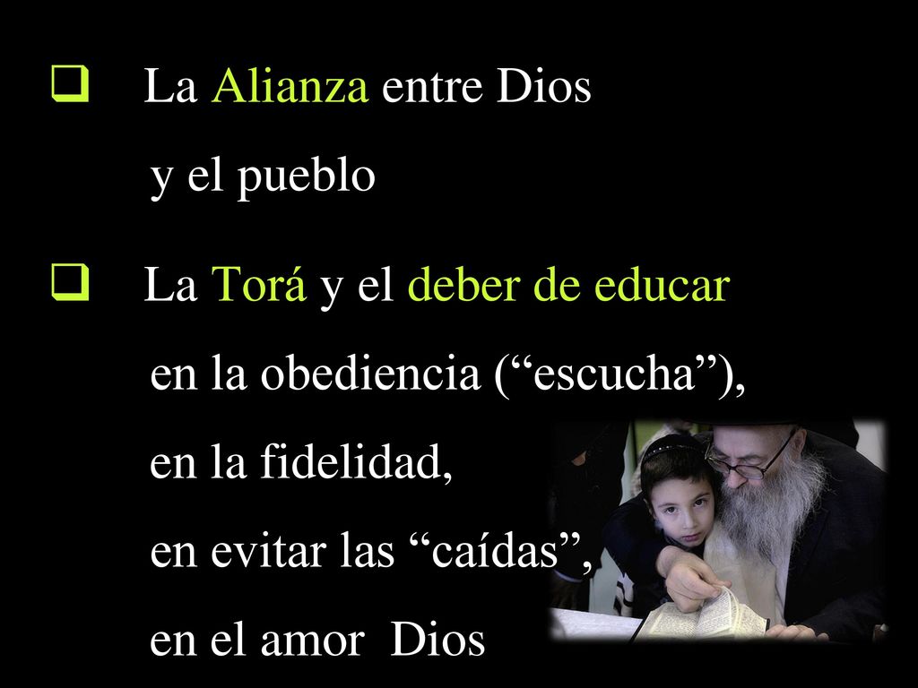 La Torá y el deber de educar en la obediencia ( escucha ),