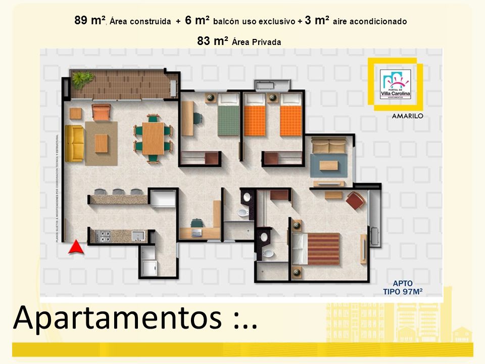 89 m², Área construida + 6 m² balcón uso exclusivo + 3 m² aire acondicionado