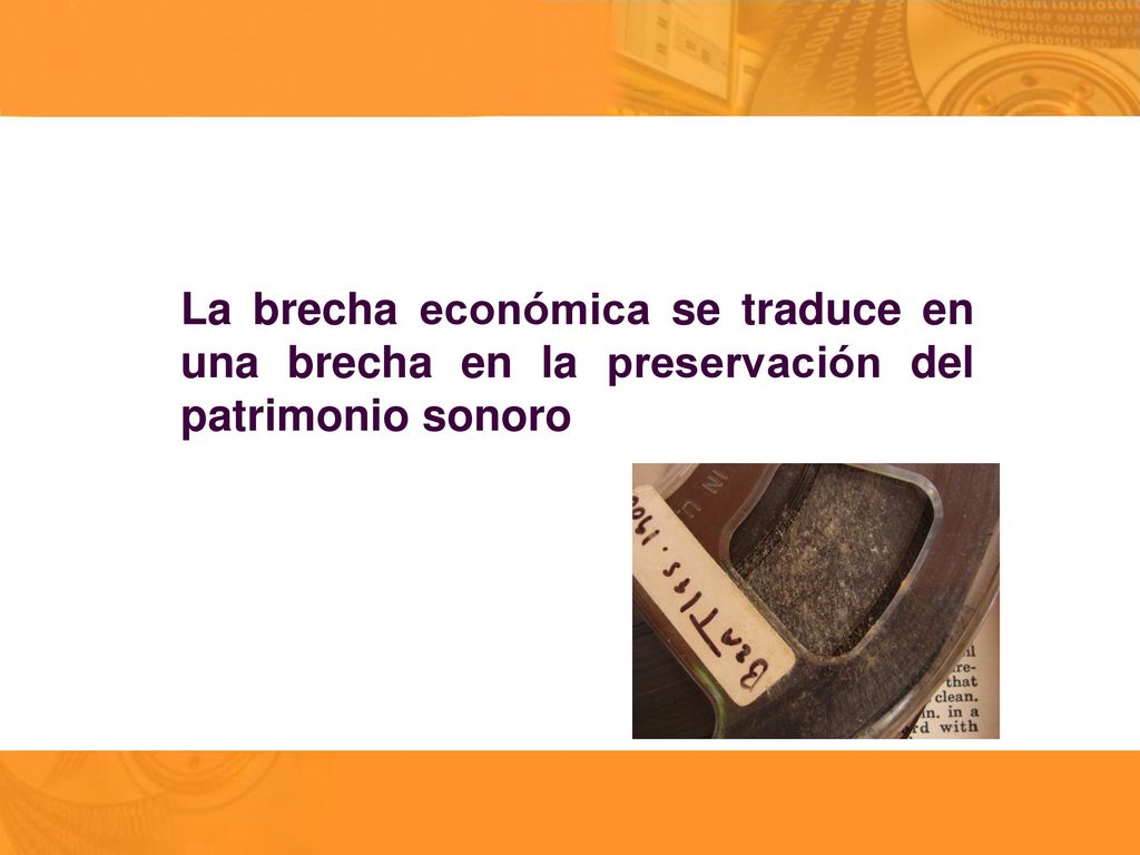 La brecha económica se traduce en una brecha en la preservación del patrimonio sonoro