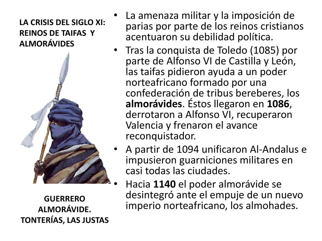 LA CRISIS DEL SIGLO XI: REINOS DE TAIFAS Y ALMORÁVIDES