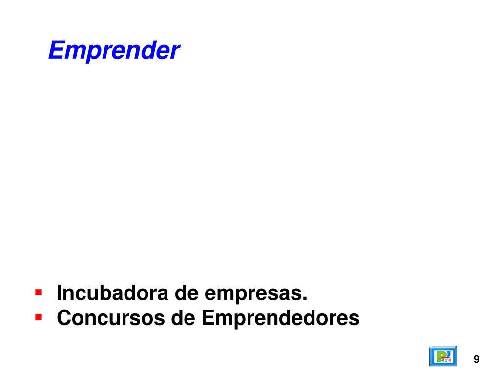 Emprender Incubadora de empresas. Concursos de Emprendedores 9