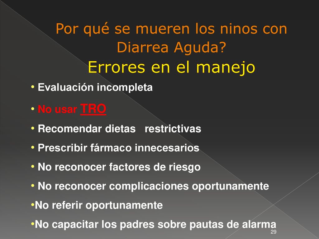 Por qué se mueren los ninos con Diarrea Aguda Errores en el manejo