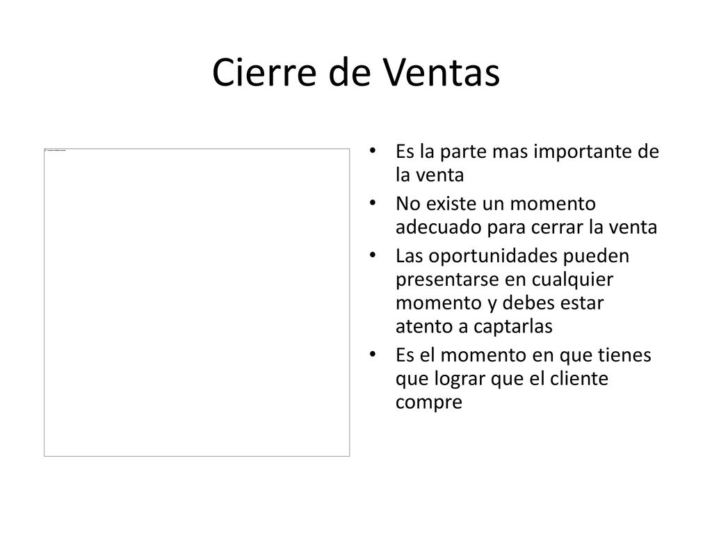 Cierre de Ventas Es la parte mas importante de la venta